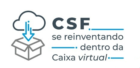 CSF se reinventando dentro da Caixa Virtual