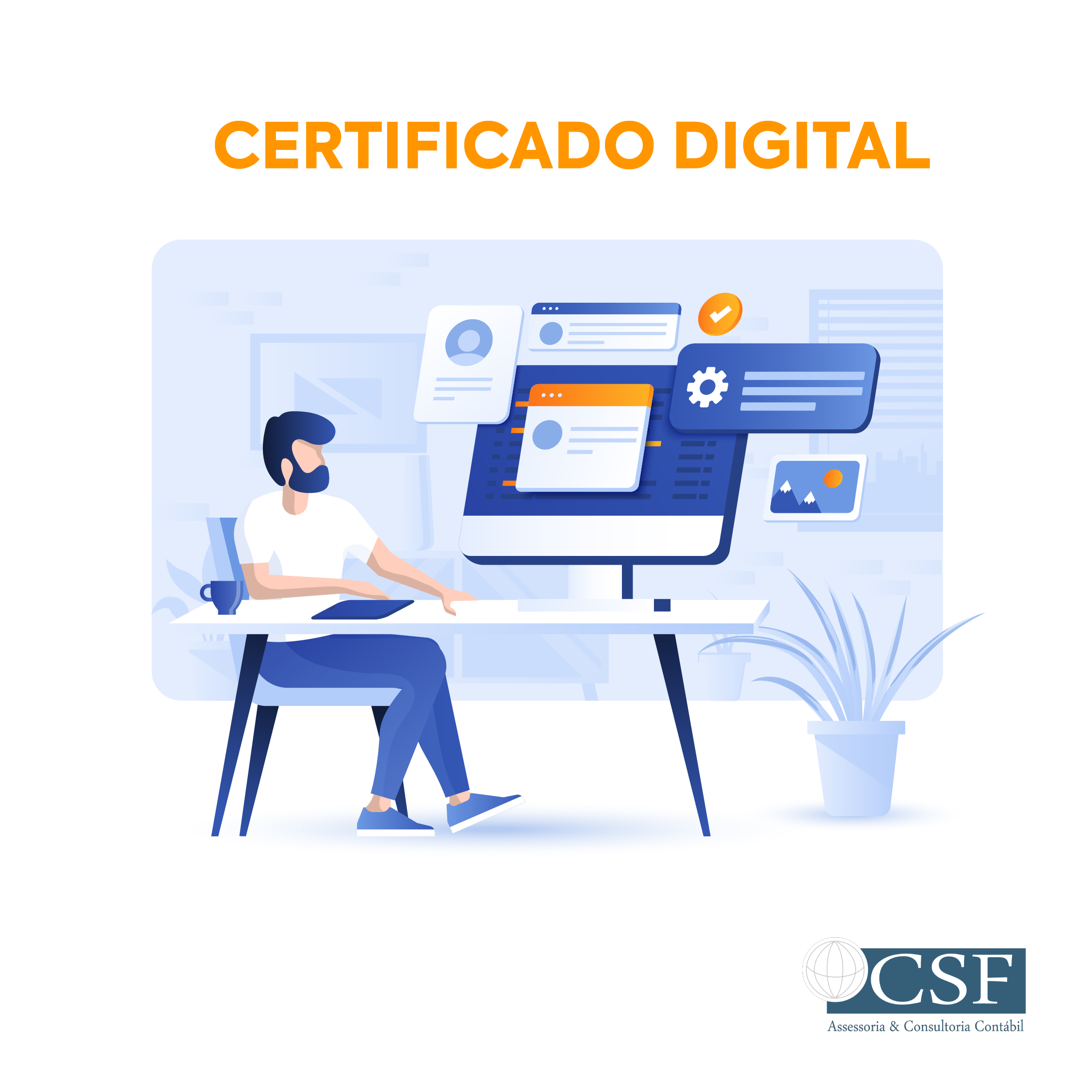 Qual é a importância do Certificado Digital?